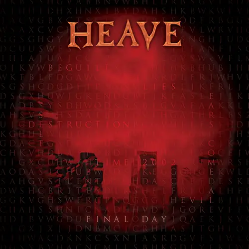 Heave : Final Day